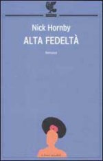 Alta fedelta nick hornby