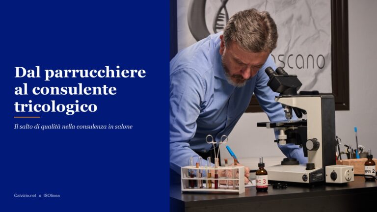 Dal parrucchiere al consulente tricologico: il salto di qualità